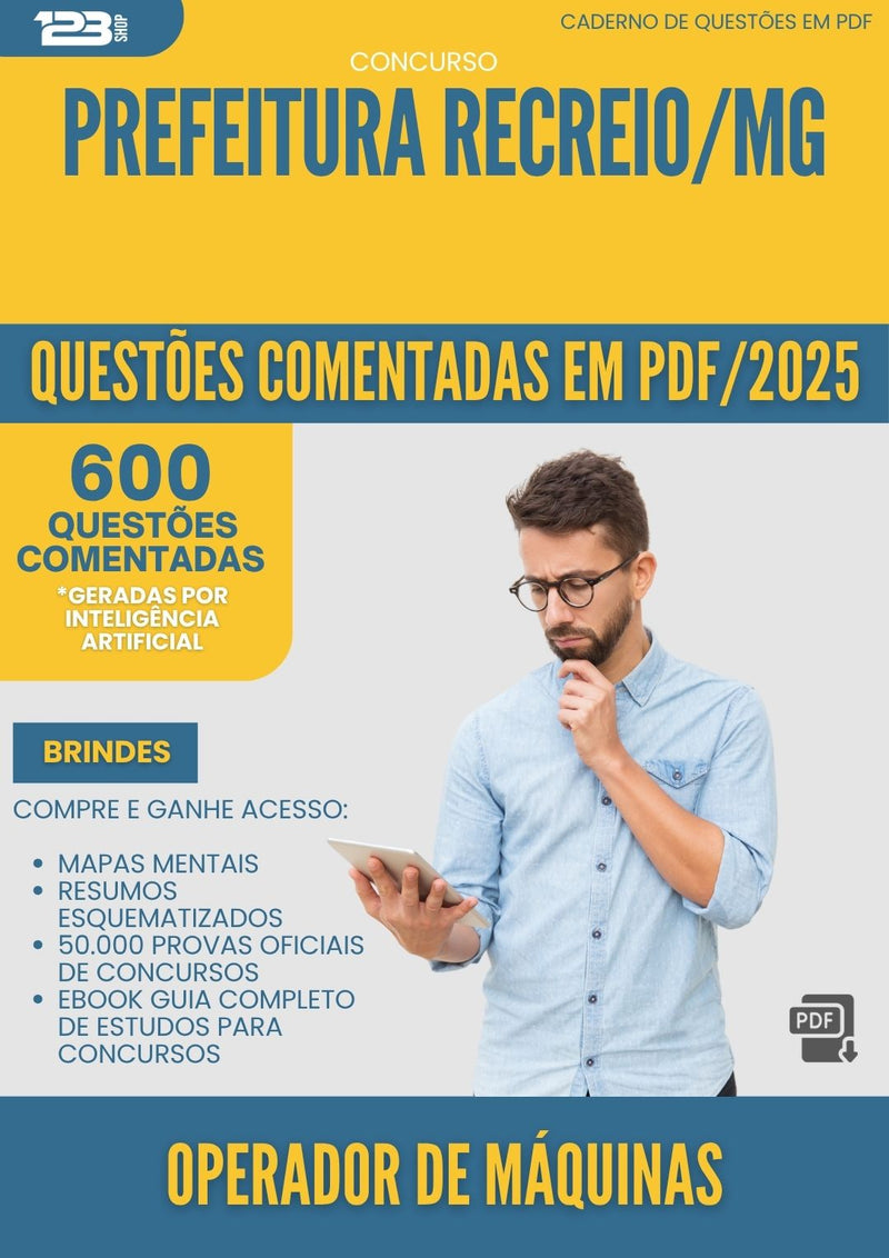 1000 Questões Comentadas para Concurso Operador De Maquinas da Prefeitura Recreio Mg 2025 - 600 Questões