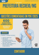 1000 Questões Comentadas para Concurso Contador da Prefeitura Recreio Mg 2025 - 600 Questões