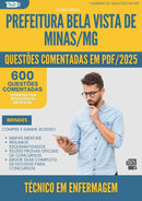 1000 Questões Comentadas para Concurso Tecnico Em Enfermagem da Prefeitura Bela Vista De Minas Mg 2025 - 600 Questões