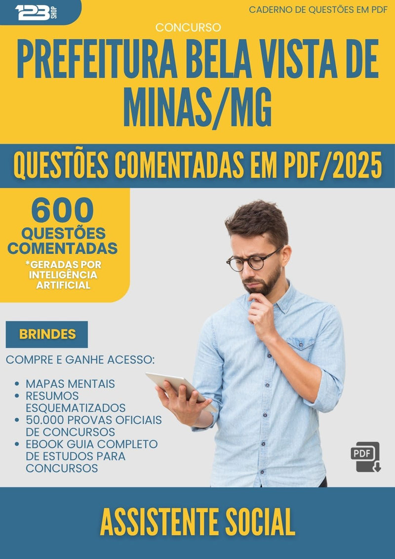 1000 Questões Comentadas para Concurso Assistente Social da Prefeitura Bela Vista De Minas Mg 2025 - 600 Questões