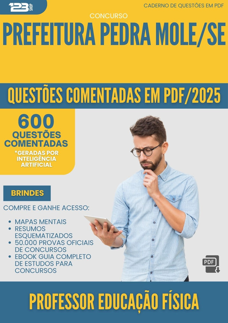 1000 Questões Comentadas para Concurso Professor Educacao Fisica da Prefeitura Pedra Mole Se 2025 - 600 Questões