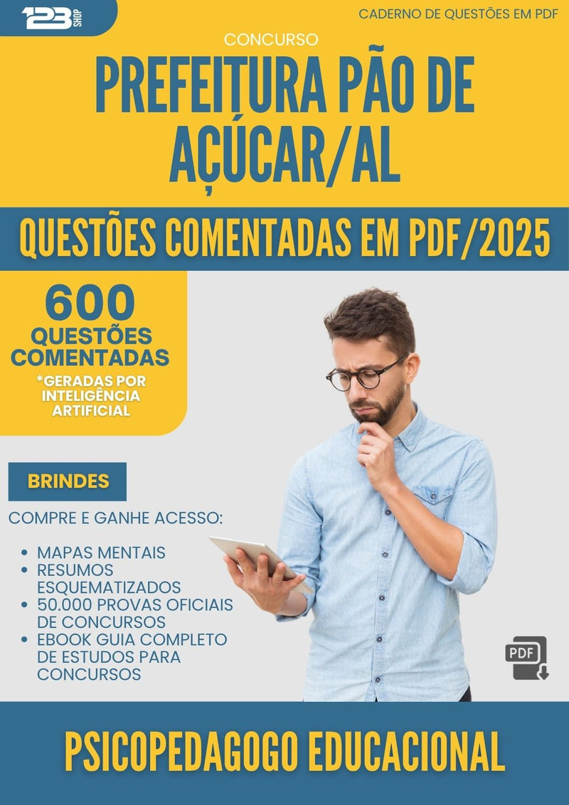 1000 Questões Comentadas para Concurso Psicopedagogo Educacional da Prefeitura Pao De Acucar Al 2025 - 600 Questões