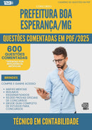 1000 Questões Comentadas para Concurso Tecnico Em Contabilidade da Prefeitura Boa Esperanca Mg 2025 - 600 Questões
