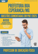 1000 Questões Comentadas para Concurso Professor De Educacao Fisica da Prefeitura Boa Esperanca Mg 2025 - 600 Questões