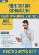 1000 Questões Comentadas para Concurso Professor De Educacao Basica da Prefeitura Boa Esperanca Mg 2025 - 600 Questões
