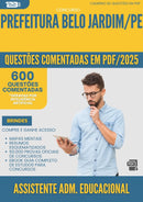 1000 Questões Comentadas para Concurso Assistente Administrativo Educacional da Prefeitura Belo Jardim Pe 2025 - 600 Questões