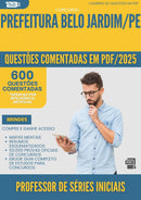 1000 Questões Comentadas para Concurso Professor De Series Iniciais da Prefeitura Belo Jardim Pe 2025 - 600 Questões