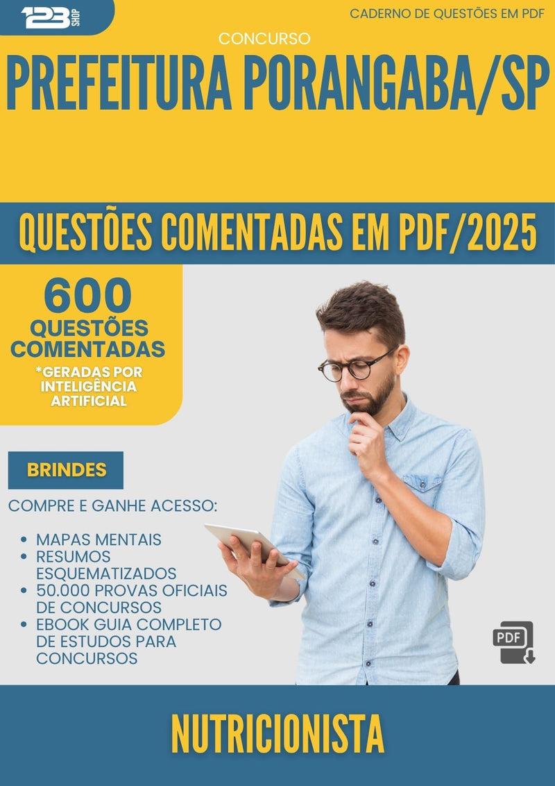 1000 Questões Comentadas para Concurso Nutricionista da Prefeitura Porangaba Sp 2025 - 600 Questões