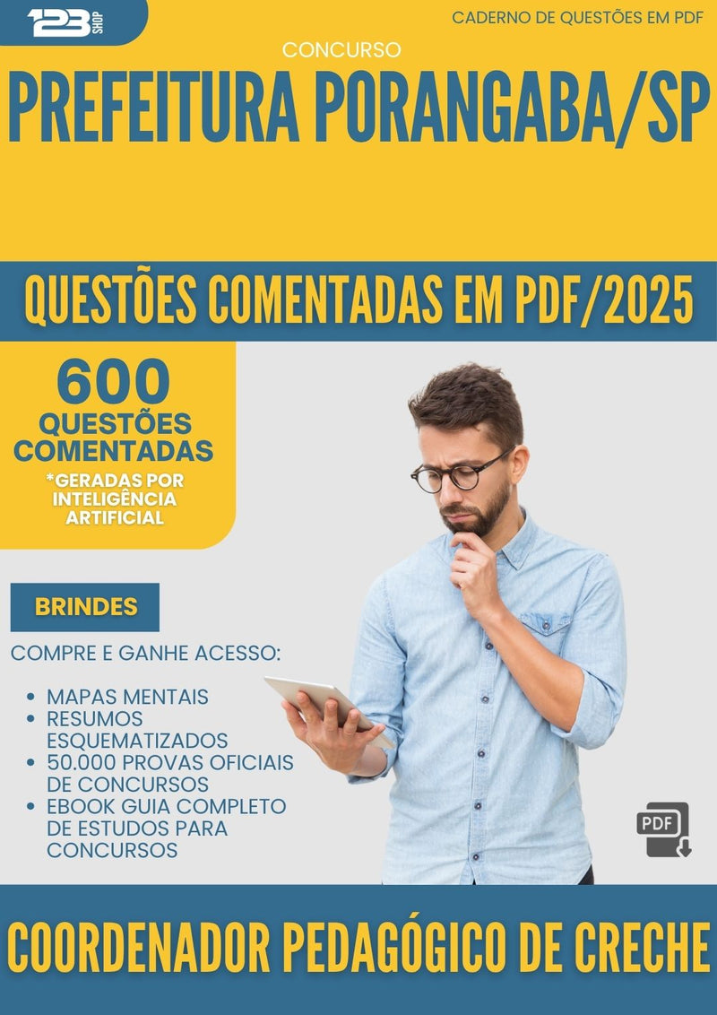 1000 Questões Comentadas para Concurso Coordenador Pedagogico De Creche da Prefeitura Porangaba Sp 2025 - 600 Questões