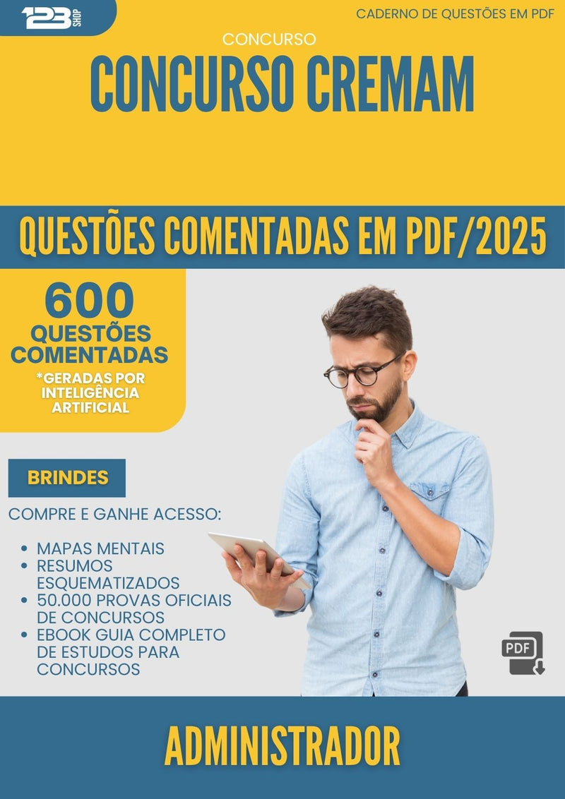 1000 Questões Comentadas para Concurso Administrador Cremam 2025 - 600 Questões