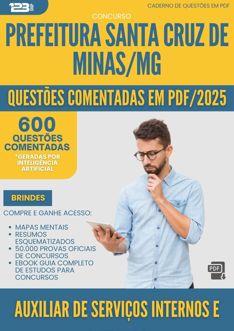 1000 Questões Comentadas para Concurso Auxiliar De Servicos Internos E Externos Santa da Prefeitura Cruz De Minas Mg 2025 - 600 Questões