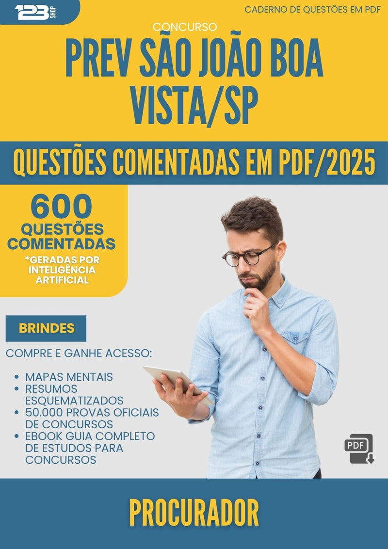 1000 Questões Comentadas para Concurso Procurador Prev Sao Joao da Prefeitura Boa Vista Sp 2025 - 600 Questões