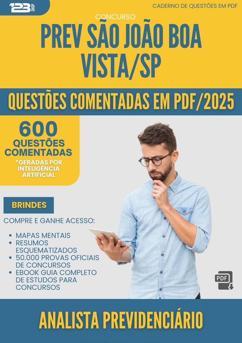 1000 Questões Comentadas para Concurso Analista Previdenciario Contabilista Prev Sao Joao da Prefeitura Boa Vista Sp 2025 - 600 Questões