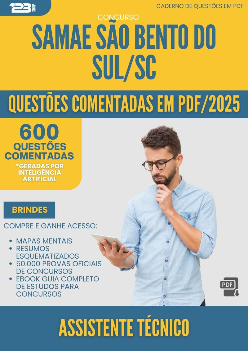 1000 Questões Comentadas para Concurso Assistente Tecnico Samae da Prefeitura Sao Bento Do Sul Sc 2025 - 600 Questões