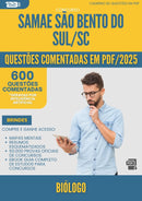 1000 Questões Comentadas para Concurso Biologo Samae da Prefeitura Sao Bento Do Sul Sc 2025 - 600 Questões