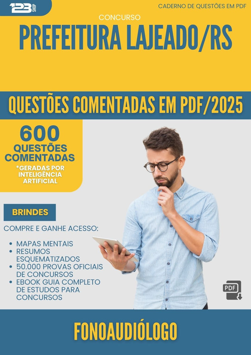 1000 Questões Comentadas para Concurso Fonoaudiologo da Prefeitura Lajeado Rs 2025 - 600 Questões