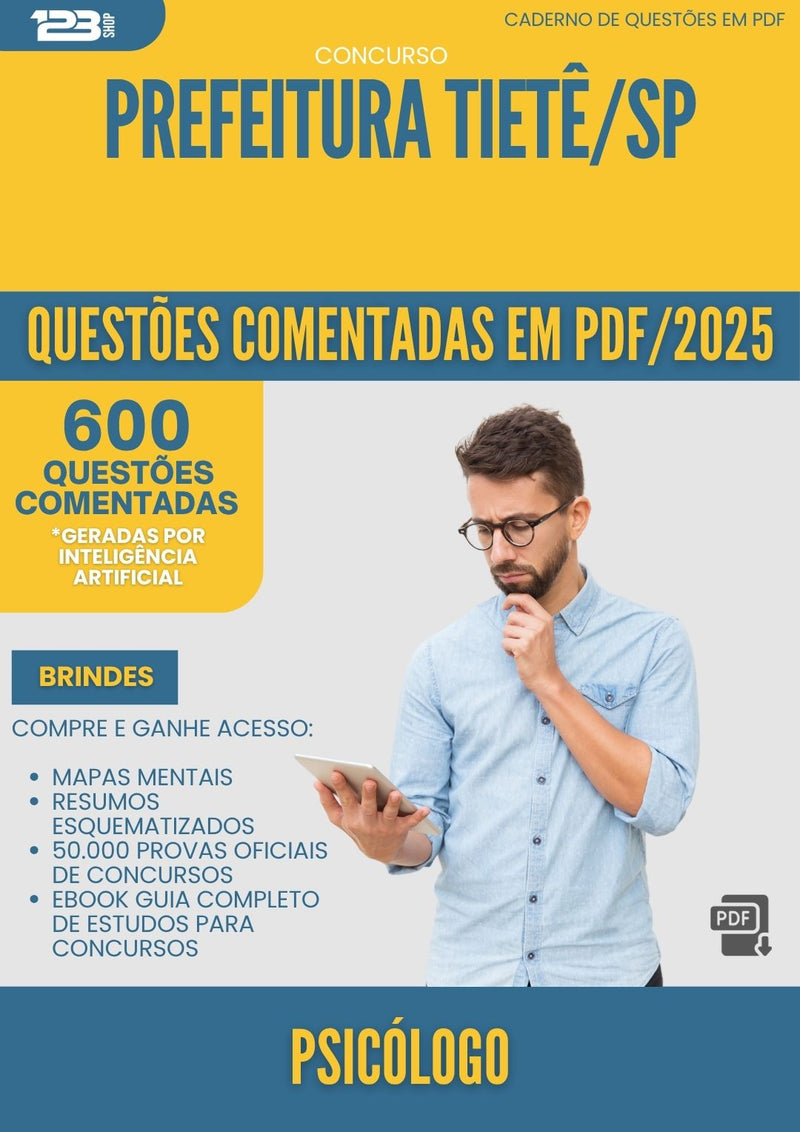 1000 Questões Comentadas para Concurso Psicologo da Prefeitura Tiete Sp 2025 - 600 Questões