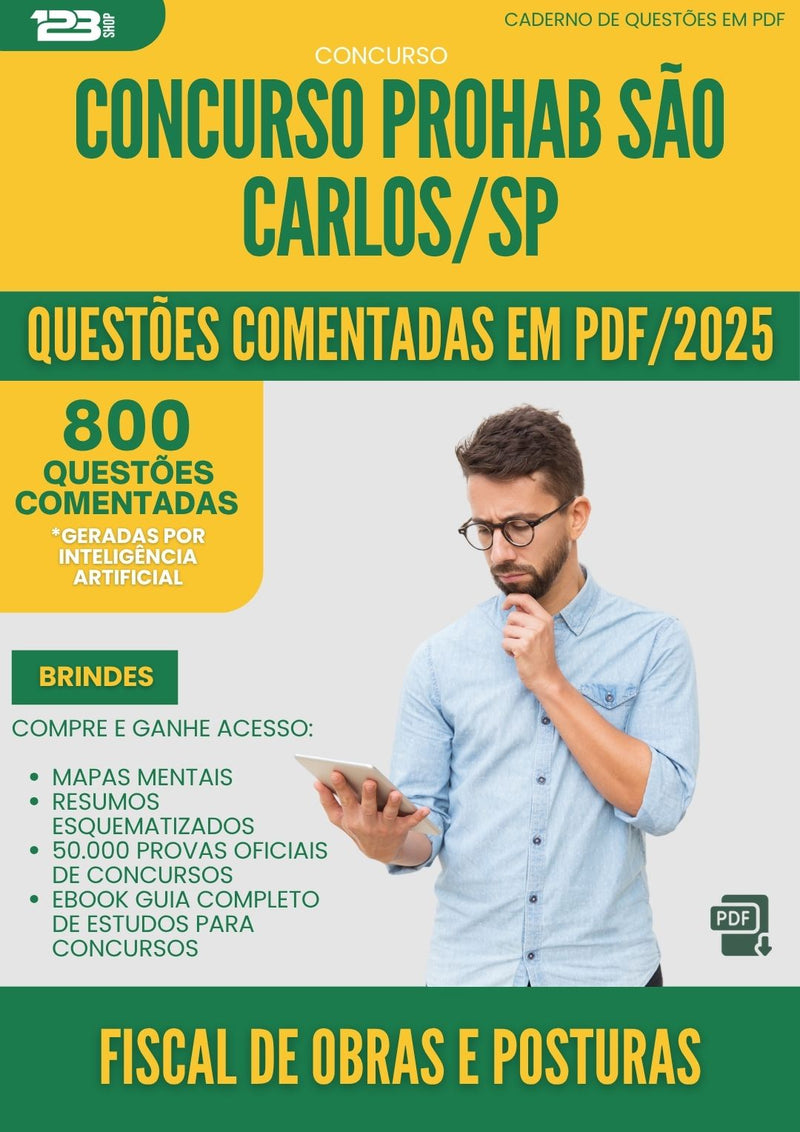 1000 Questões Comentadas para Concurso Fiscal De Obras E Posturas Prohab da Prefeitura Sao Carlos Sp 2025 - 800 Questões