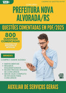 1000 Questões Comentadas para Concurso Auxiliar De Servicos Gerais Nova da Prefeitura Alvorada Rs 2025 - 800 Questões