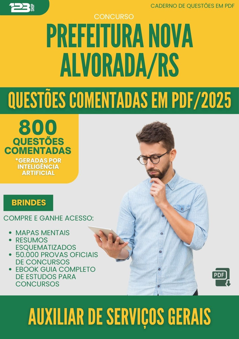 1000 Questões Comentadas para Concurso Auxiliar De Servicos Gerais Nova da Prefeitura Alvorada Rs 2025 - 800 Questões