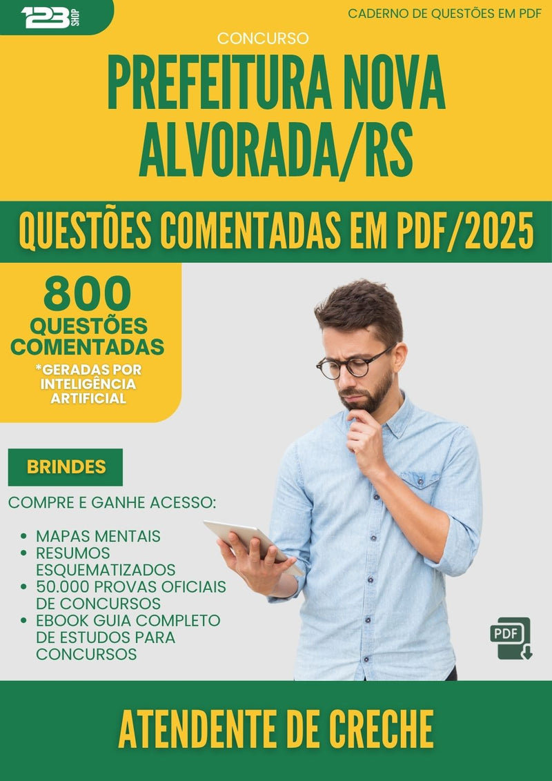 1000 Questões Comentadas para Concurso Atendente De Creche Nova da Prefeitura Alvorada Rs 2025 - 800 Questões
