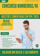 1000 Questões Comentadas para Concurso Soldado Bm Busca E Salvamento Bombeiros Rj 2025 - 800 Questões