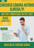 1000 Questões Comentadas para Concurso Auxiliar De Servicos Gerais Camara da Prefeitura Antonio Almeida Pi 2025 - 800 Questões