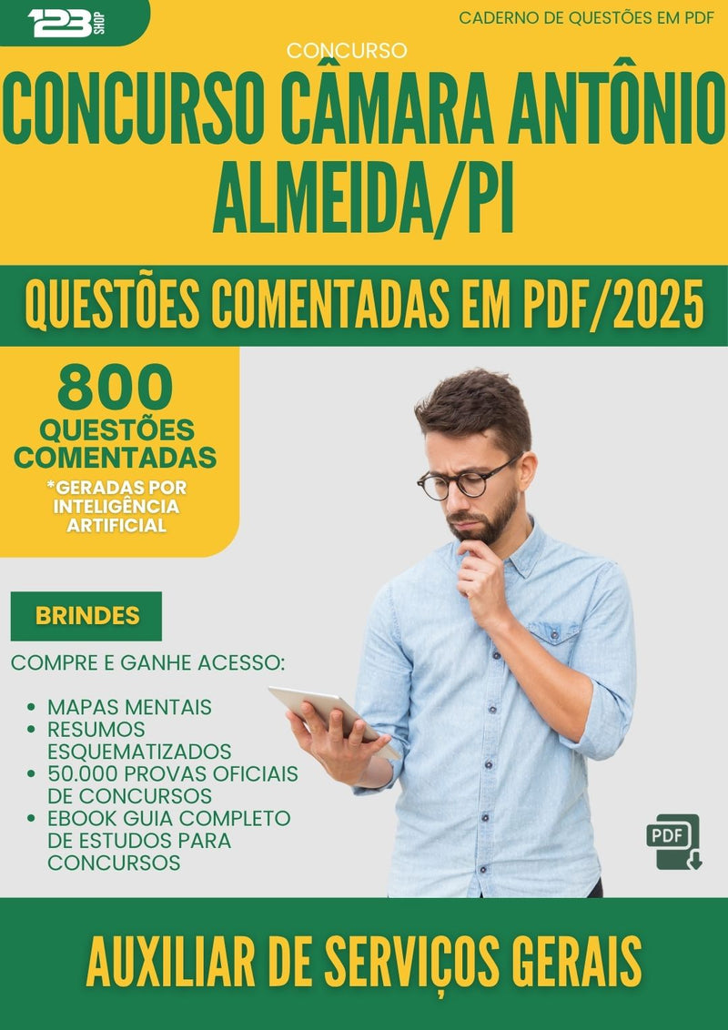 1000 Questões Comentadas para Concurso Auxiliar De Servicos Gerais Camara da Prefeitura Antonio Almeida Pi 2025 - 800 Questões