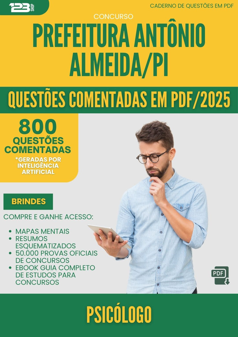1000 Questões Comentadas para Concurso Psicologo da Prefeitura Antonio Almeida Pi 2025 - 800 Questões