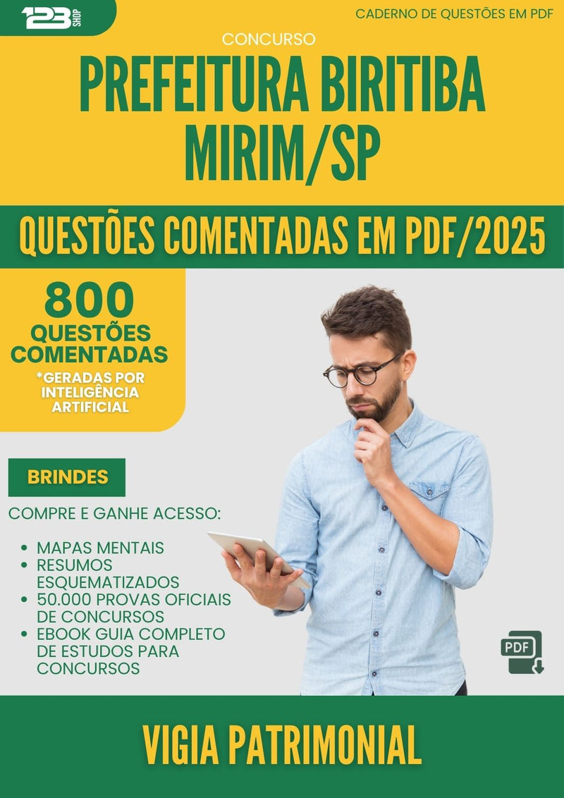 1000 Questões Comentadas para Concurso Vigia Patrimonial da Prefeitura Biritiba Mirim Sp 2025 - 800 Questões