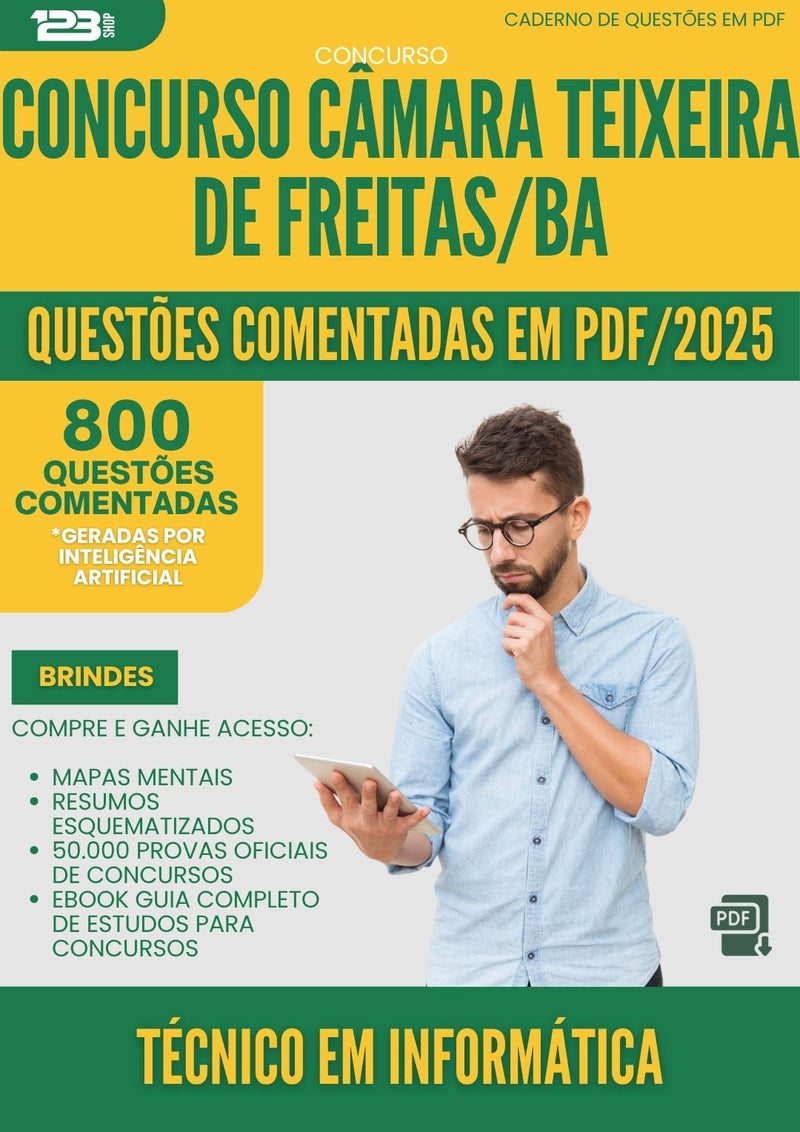 1000 Questões Comentadas para Concurso Tecnico Em Informatica Camara da Prefeitura Teixeira De Freitas Ba 2025 - 800 Questões