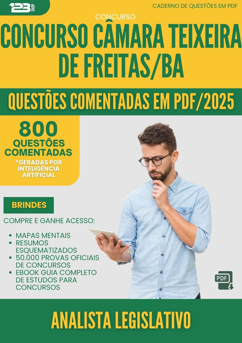 1000 Questões Comentadas para Concurso Analista Legislativo Camara da Prefeitura Teixeira De Freitas Ba 2025 - 800 Questões