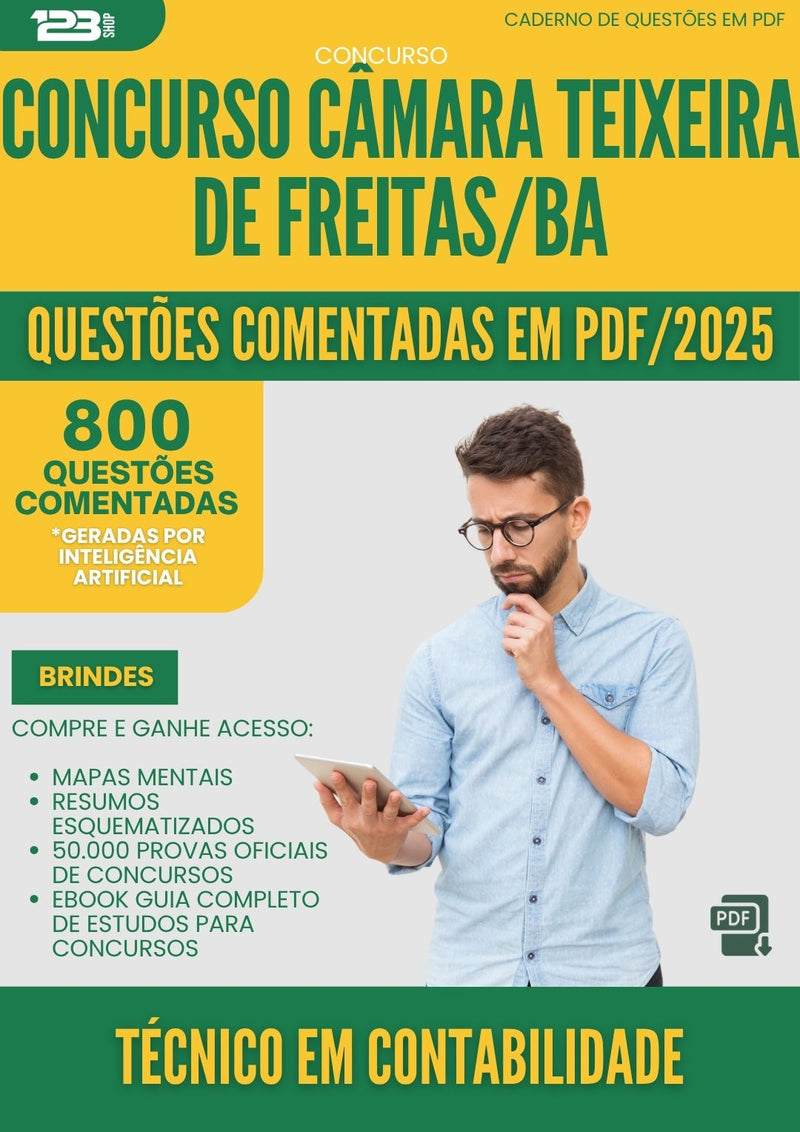 1000 Questões Comentadas para Concurso Tecnico Em Contabilidade Camara da Prefeitura Teixeira De Freitas Ba 2025 - 800 Questões