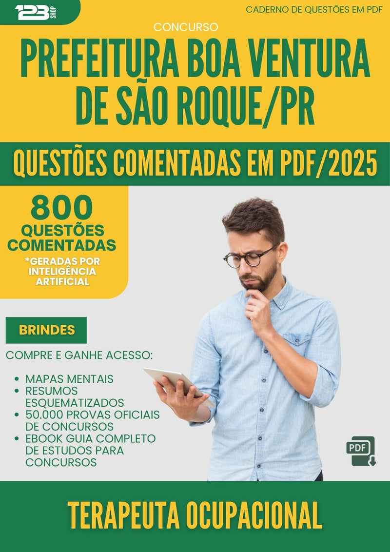 1000 Questões Comentadas para Concurso Terapeuta Ocupacional da Prefeitura Boa Ventura De Sao Roque Pr 2025 - 800 Questões