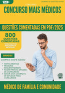1000 Questões Comentadas para Concurso Mais Medicos 2025 Medico De Familia E Comunidade - 800 Questões
