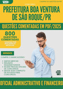 1000 Questões Comentadas para Concurso Oficial Administrativo E Financeiro da Prefeitura Boa Ventura De Sao Roque Pr 2025 - 800 Questões