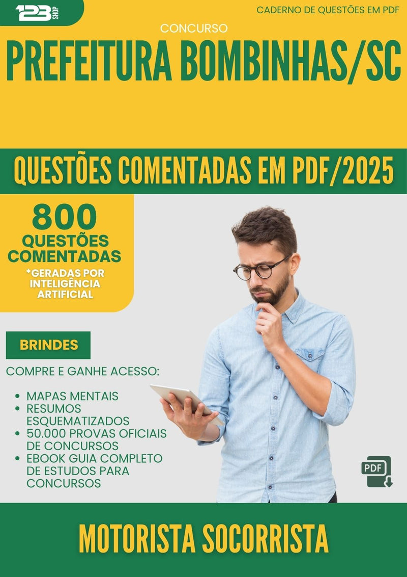 1000 Questões Comentadas para Concurso Motorista Socorrista da Prefeitura Bombinhas Sc 2025 - 800 Questões