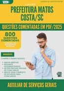 1000 Questões Comentadas para Concurso Auxiliar De Servicos Gerais da Prefeitura Matos Costa Sc 2025 - 800 Questões