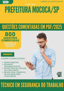 1000 Questões Comentadas para Concurso Tecnico Em Seguranca Do Trabalho da Prefeitura Mococa Sp 2025 - 800 Questões