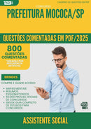 1000 Questões Comentadas para Concurso Assistente Social da Prefeitura Mococa Sp 2025 - 800 Questões