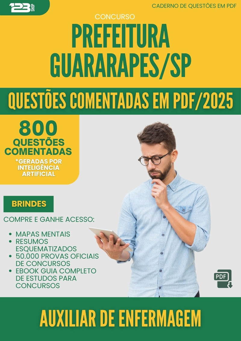 1000 Questões Comentadas para Concurso Auxiliar De Enfermagem da Prefeitura Guararapes Sp 2025 - 800 Questões
