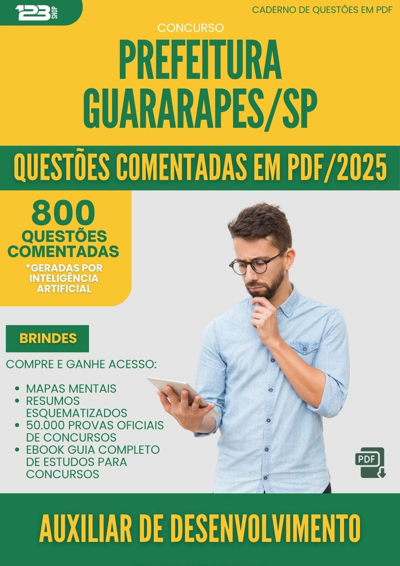 1000 Questões Comentadas para Concurso Auxiliar De Desenvolvimento Educacional da Prefeitura Guararapes Sp 2025 - 800 Questões