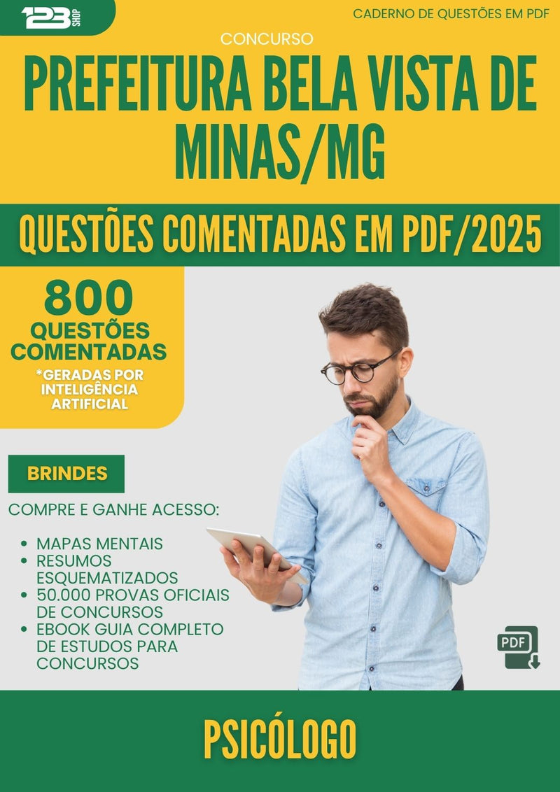 1000 Questões Comentadas para Concurso Psicologo da Prefeitura Bela Vista De Minas Mg 2025 - 800 Questões