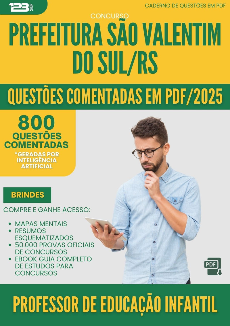 1000 Questões Comentadas para Concurso Professor De Educacao Infantil da Prefeitura Sao Valentim Do Sul Rs 2025 - 800 Questões