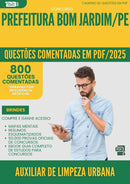 1000 Questões Comentadas para Concurso Auxiliar De Limpeza Urbana da Prefeitura Bom Jardim Pe 2025 - 800 Questões