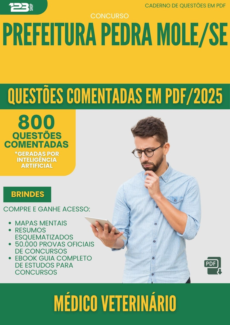 1000 Questões Comentadas para Concurso Medico Veterinario da Prefeitura Pedra Mole Se 2025 - 800 Questões