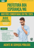 1000 Questões Comentadas para Concurso Agente De Servicos Publicos Vigilante da Prefeitura Boa Esperanca Mg 2025 - 800 Questões
