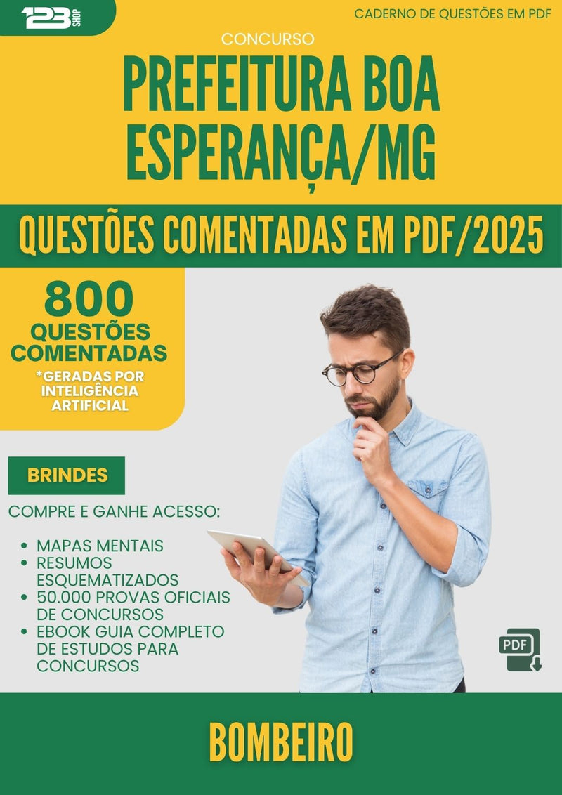 1000 Questões Comentadas para Concurso Bombeiro da Prefeitura Boa Esperanca Mg 2025 - 800 Questões