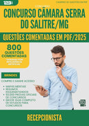 1000 Questões Comentadas para Concurso Recepcionista Camara Serra Do da Prefeitura Salitre Mg 2025 - 800 Questões