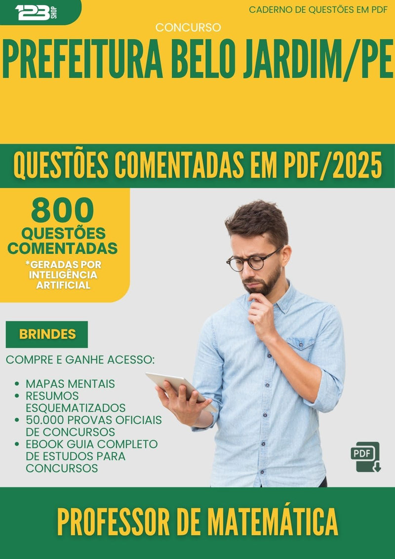 1000 Questões Comentadas para Concurso Professor De Matematica da Prefeitura Belo Jardim Pe 2025 - 800 Questões